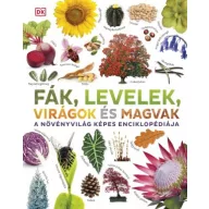   Fák, levelek, virágok és magvak-Dr. Cris Clennett-Dr. Sarah Jose