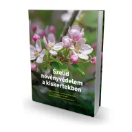   Szelíd növényvédelem a kiskertekben-Zsigó György, Mayerhoffer Attila, Havasréti Béla