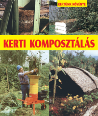 Kerti komposztálás - Kraft Von Heynicz 2. kiadás