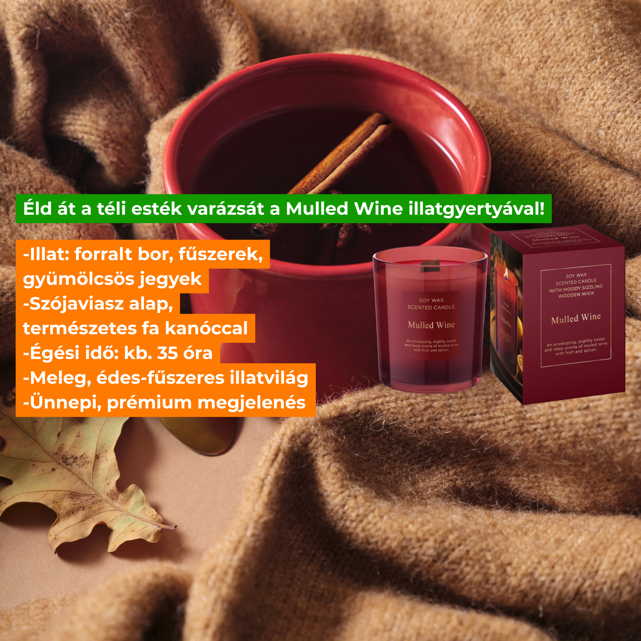 Illatgyertya-Prémium, szójaviaszból Mulled Wine 240 g