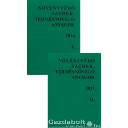 Megjelent a Növényvédő szerek és Termésnövelő anyagok I-II. 2014